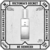 W.128-Perfume-Victorias-Secret-Be-Seduced-For-Women-01 W.128-Clone-Victorias-Secret-Be-Seduced-For Women